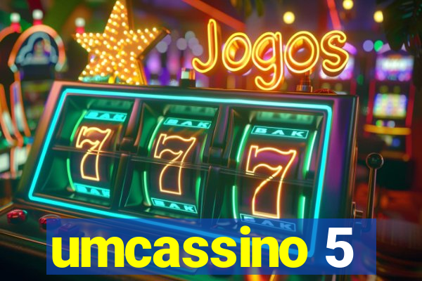 umcassino 5